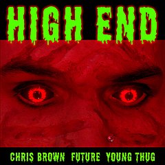 <span class="mw-page-title-main">High End</span> 2017 song by Chris Brown featuring Future and Young Thug