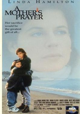 <i>A Mothers Prayer</i> American TV series or program