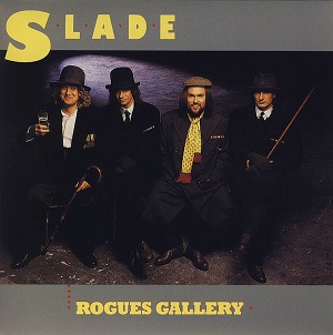 <i>Rogues Gallery</i> 1985 studio album by Slade