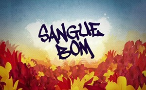 <i>Sangue Bom</i> Brazilian TV series or program