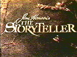 <i>The StoryTeller</i> (TV series) British childrens fantasy (1987)