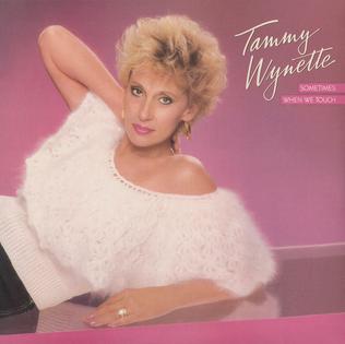 <i>Sometimes When We Touch</i> (album) 1985 studio album by Tammy Wynette