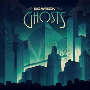 <i>Ghosts</i> (Big Wreck album) 2014 studio album by Big Wreck