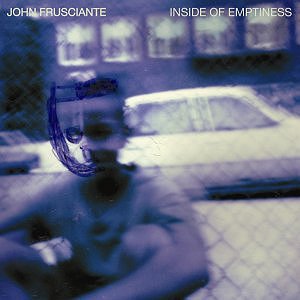 <i>Inside of Emptiness</i> 2004 studio album by John Frusciante