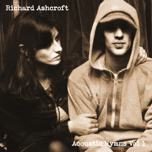 <i>Acoustic Hymns Vol 1</i> 2021 studio album by Richard Ashcroft