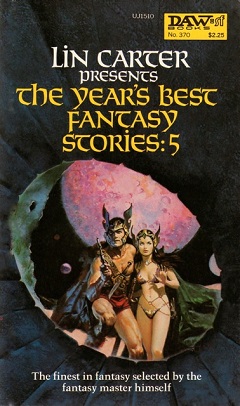 <i>The Years Best Fantasy Stories: 5</i> 1980 anthology edited by Lin Carter