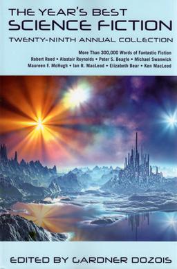 <i>The Years Best Science Fiction: Twenty-Ninth Annual Collection</i> 2012 anthology edited by Gardner Dozois