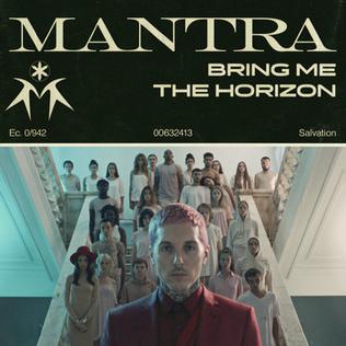 <span class="mw-page-title-main">Mantra (Bring Me the Horizon song)</span> 2018 single by Bring Me the Horizon