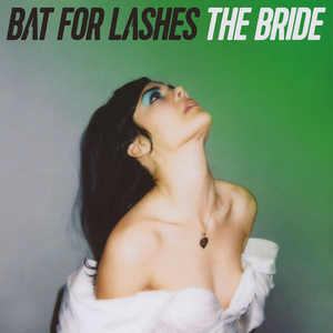 <i>The Bride</i> (album) 2016 studio album by Bat for Lashes