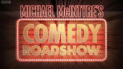 <i>Michael McIntyres Comedy Roadshow</i> British stand-up comedy television series