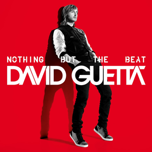 <i>Nothing but the Beat</i> 2011 album by David Guetta