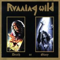 <i>Death or Glory</i> (album) 1989 studio album by Running Wild