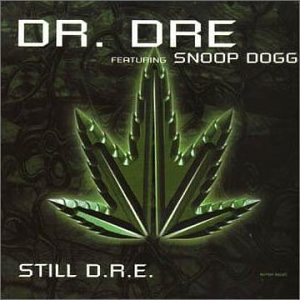 <span class="mw-page-title-main">Still D.R.E.</span> 1999 single by Dr. Dre featuring Snoop Dogg