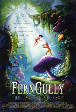 <i>FernGully: The Last Rainforest</i> 1992 animated musical fantasy film by Bill Kroyer