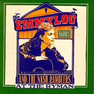 <i>At the Ryman</i> 1992 live album by Emmylou Harris and The Nash Ramblers