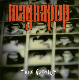 <span class="mw-page-title-main">This Family</span> Single by Magnapop