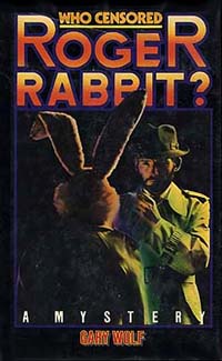 <i>Who Censored Roger Rabbit?</i> 1981 novel by Gary K. Wolf