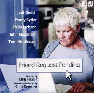 <i>Friend Request Pending</i> 2011 short film by Chris Foggin