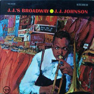 <i>J.J.s Broadway</i> 1963 studio album by J. J. Johnson