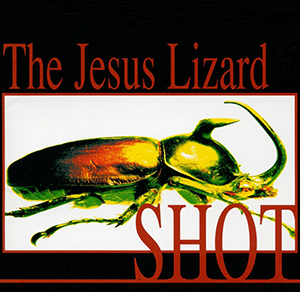 <i>Shot</i> (album) 1996 studio album by The Jesus Lizard