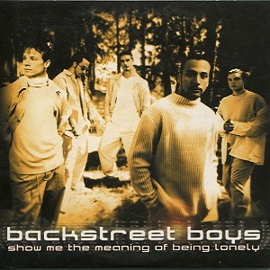 <span class="mw-page-title-main">Show Me the Meaning of Being Lonely</span> 1999 single by Backstreet Boys