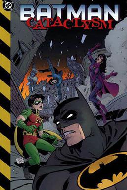 <span class="mw-page-title-main">Batman: Cataclysm</span> DC Comics crossover story arc