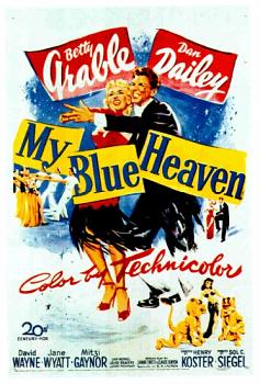 <i>My Blue Heaven</i> (1950 film) 1950 film by Henry Koster