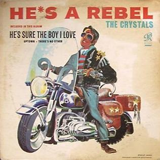 <span class="mw-page-title-main">He's a Rebel</span> 1962 single originally recorded by the Blossoms, but attributed to the Crystals