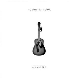 <i>Poquita Ropa</i> 2010 studio album by Ricardo Arjona