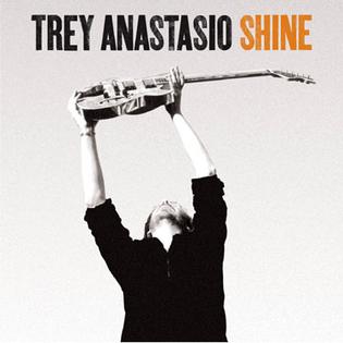 <i>Shine</i> (Trey Anastasio album) 2005 studio album by Trey Anastasio