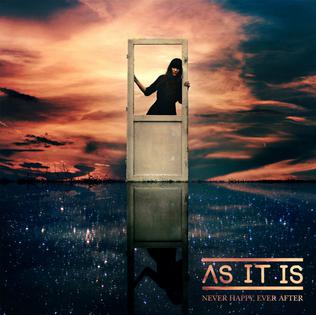 <i>Never Happy, Ever After</i> 2015 studio album by As It Is