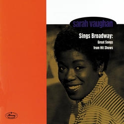 <i>Sarah Vaughan Sings Broadway: Great Songs from Hit Shows</i> 1958 studio album by Sarah Vaughan