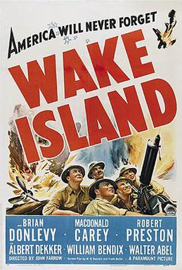 <i>Wake Island</i> (film) 1942 film directed by John Farrow