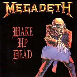 <span class="mw-page-title-main">Wake Up Dead</span> 1986 single by Megadeth