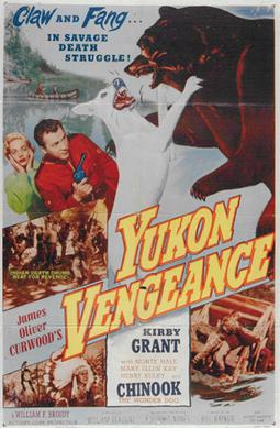 <i>Yukon Vengeance</i> 1954 film by William Beaudine