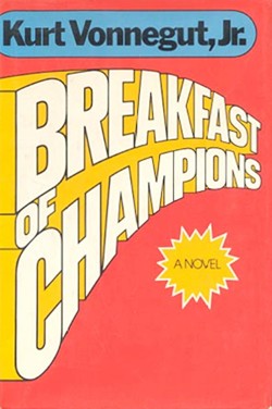 <i>Breakfast of Champions</i> 1973 American novel by Kurt Vonnegut