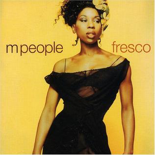 <i>Fresco</i> (M People album) 1997 studio album by M People