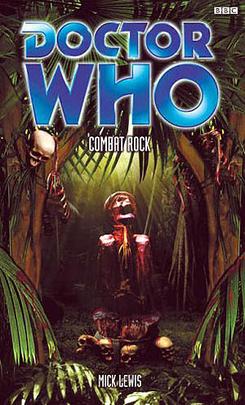 <i>Combat Rock</i> (novel) 2002 BBC Books Doctor Who novel