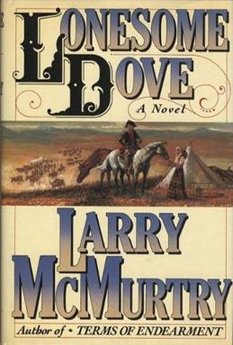 <i>Lonesome Dove</i> 1985 novel by Larry McMurtry