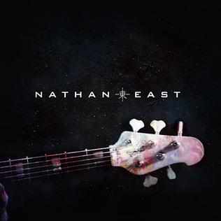 <i>Nathan East</i> (album) 2014 studio album by Nathan East