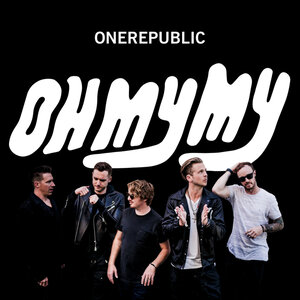 <i>Oh My My</i> (album) 2016 studio album by OneRepublic