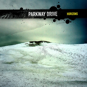 <i>Horizons</i> (Parkway Drive album) 2007 studio album by Parkway Drive