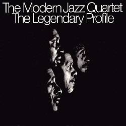 <i>The Legendary Profile</i> 1972 studio album by Modern Jazz Quartet