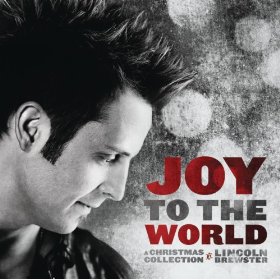 <i>Joy to the World</i> (Lincoln Brewster album) 2012 studio album by Lincoln Brewster