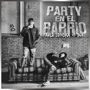 <span class="mw-page-title-main">Party en el Barrio</span> 2022 single by Paulo Londra featuring Duki