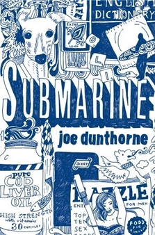 <i>Submarine</i> (novel) 2008 novel by Joe Dunthorne