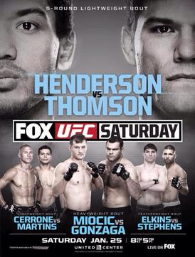 <span class="mw-page-title-main">UFC on Fox: Henderson vs. Thomson</span> UFC mixed martial arts event in 2014