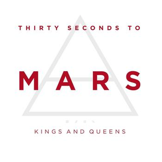 <span class="mw-page-title-main">Kings and Queens (Thirty Seconds to Mars song)</span> 2009 single by Thirty Seconds to Mars