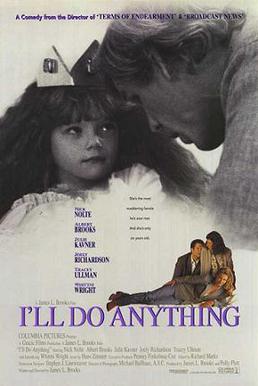 <i>Ill Do Anything</i> 1994 film by James L. Brooks