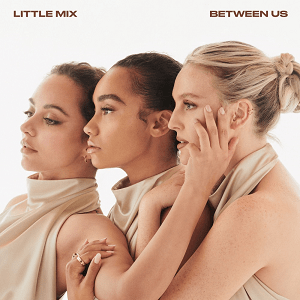 <i>Between Us</i> (Little Mix album) 2021 greatest hits album by Little Mix